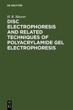 Disc Electrophoresis and Related Techniques of Polyacrylamide Gel Electrophoresis - Maurer, H. R.