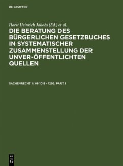 Sachenrecht II: §§ 1018 - 1296 - Schubert, Werner;Jakobs, Horst H.