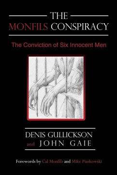 The Monfils Conspiracy - Gullickson, Denis; Gaie, John