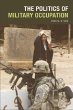 The Politics of Military Occupation - Bild 1
