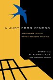 A Just Forgiveness