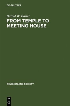 From Temple to Meeting House - Turner, Harold W.