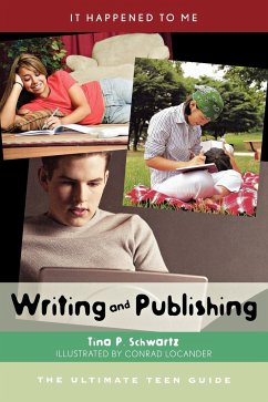 Writing and Publishing - Schwartz, Tina P.