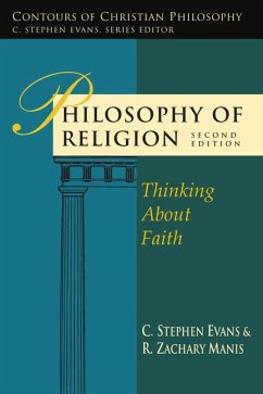 Philosophy of Religion - Evans, C Stephen; Manis, R Zachary