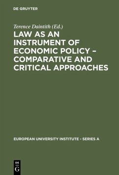 Law as an Instrument of Economic Policy ¿ Comparative and Critical Approaches