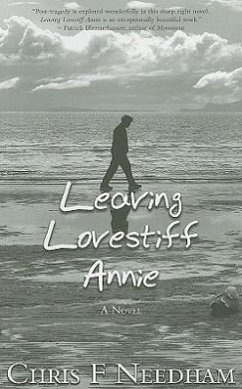 Leaving Lovestiff Annie - Needham, Chris