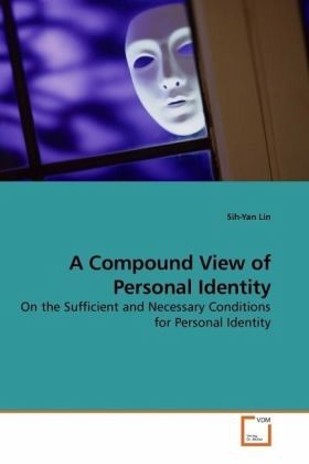 A Compound View of Personal Identity A Compound View of Personal Identity
