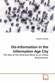Dis-Information in the Information Age City