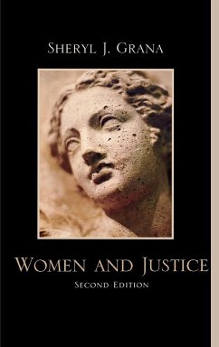 Women and Justice - Grana, Sheryl J.