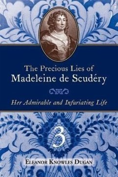 The Precious Lies of Madeleine de Scudry - Dugan, Eleanor Knowles
