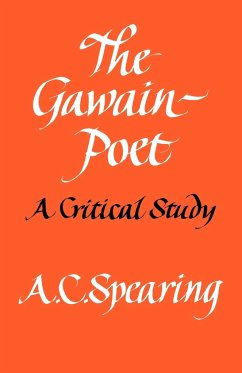 The Gawain-Poet - Spearing, A. C.; Spearing