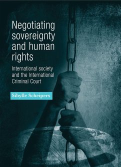 Negotiating Sovereignty and Human Rights - Scheipers, Sibylle