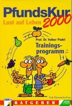 PfundsKur 2000, Lust auf Leben, 3 Bde. - Braden, Ewald und Christina Pittelkow