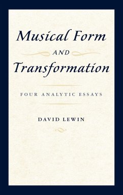 Musical Form and Transformation - Lewin, David