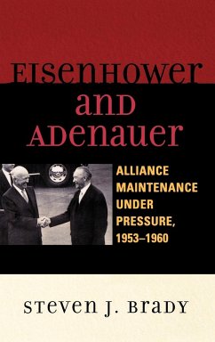 Eisenhower and Adenauer - Brady, Steven J.