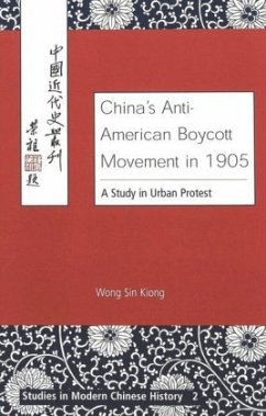 China's Anti-American Boycott Movement in 1905 - Wong Sin Kiong