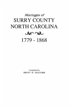 Marriages of Surry County, North Carolina 1779-1868 - Holcomb, Brent H.