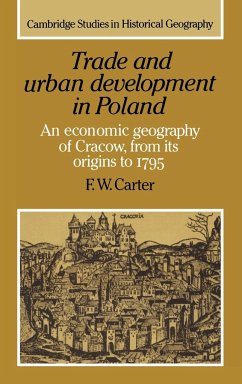 Trade and Urban Development in Poland - Carter, Francis W.; Carter, F. W.