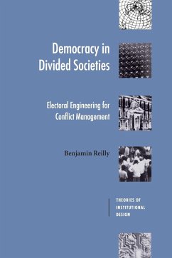 Democracy in Divided Societies - Reilly, Benjamin