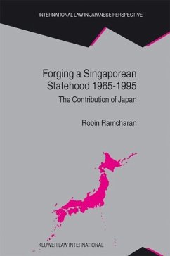 Forging a Singaporean Statehood: 1965-1995 - Ramcharan, Robin