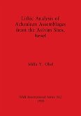 Lithic Analysis of Acheulean Assemblages from the Avivim Sites, Israel