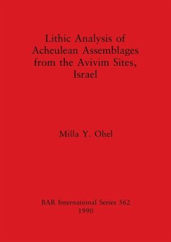 Lithic Analysis of Acheulean Assemblages from the Avivim Sites, Israel - Ohel, Milla Y.