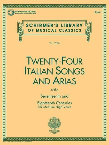 24 Italian Songs & Arias of the 17th & 18th Centuries Book/Online Audio 24 Italian Songs & Arias of the 17th & 18th Centuries Book/Online Audio