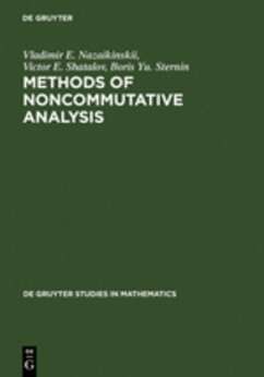 Methods of Noncommutative Analysis - Nazaikinskii, Vladimir E.;Shatalov, Victor E.;Sternin, Boris Y.