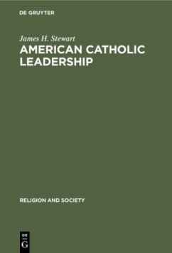American Catholic Leadership - Stewart, James H.