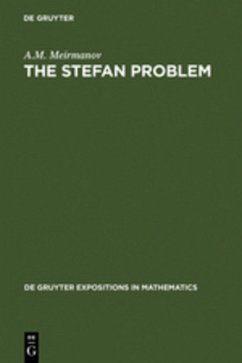 The Stefan Problem - Meirmanov, Anvarbek M.