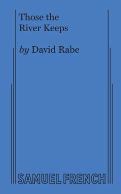Those the River Keeps - Rabe, David