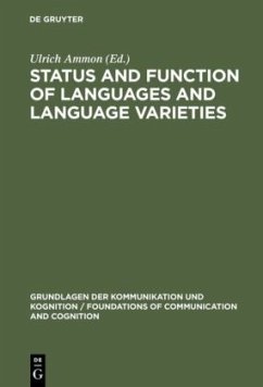 Status and Function of Languages and Language Varieties - Ammon, Ulrich (ed.)