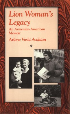 Lion Woman's Legacy - Avakian, Arlene Voski