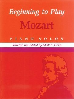 Beginning to Play Mozart: Piano Solo