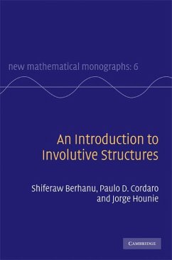 An Introduction to Involutive Structures - Berhanu, Shiferaw; Cordaro, Paulo D.; Hounie, Jorge