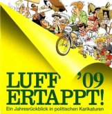 Luff '09 Ertappt!