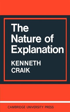 The Nature of Explanation - Craik, David Ed; Craik, David Ed.; Craik, K. J. W.