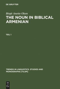 The Noun in Biblical Armenian - Olsen, Birgit A.