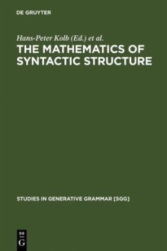 The Mathematics of Syntactic Structure - Kolb, Hans-Peter / Mönnich, Uwe (eds.)