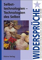 Selbsttechnologien - Technologien des Selbst - N.N.