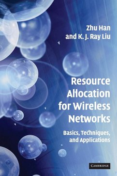 Resource Allocation for Wireless Networks - Han, Zhu; Liu, K. J. Ray