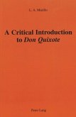 A Critical Introduction to &quote;Don Quixote&quote;