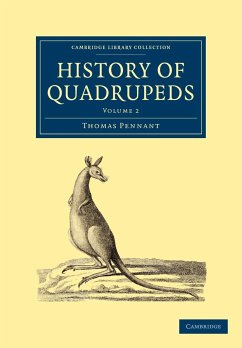 History of Quadrupeds - Pennant, Thomas