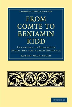 From Comte to Benjamin Kidd - Mackintosh, Robert