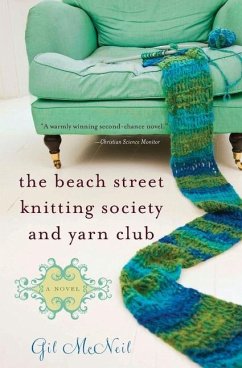 The Beach Street Knitting Society and Yarn Club - Mcneil, Gil