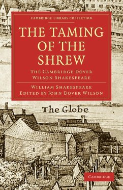 The Taming of the Shrew - Dover Wilson, John; Shakespeare, William