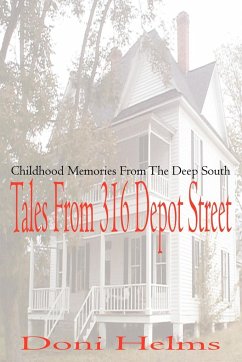 Tales from 316 Depot Street - Helms, Doni