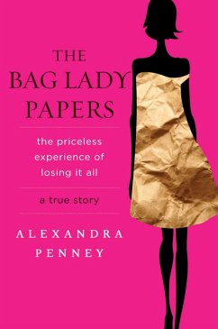 The Bag Lady Papers - Penney, Alexandra