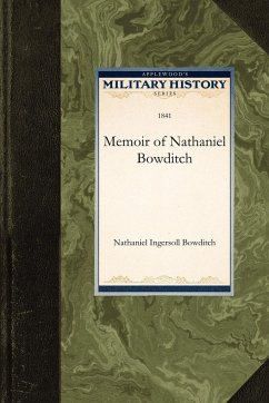 Memoir of Nathaniel Bowditch - Bowditch, Nathaniel