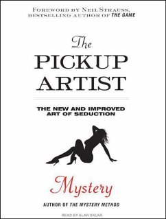 The Pickup Artist: The New and Improved Art of Seduction - Mystery